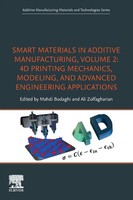 Smart Materials In Additive Manufacturing, Volume 2 Mahdi Bodaghi (U. A.) Buch