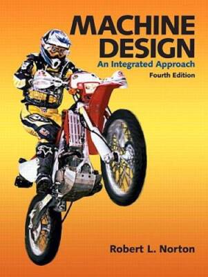 Machine Design (4th Edition) - Hardcover By Norton, Robert L. - GOOD