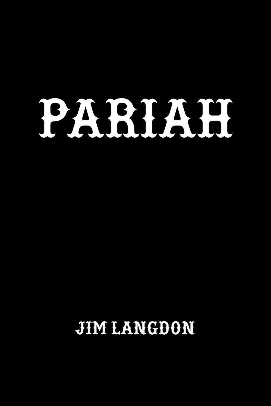 Thumbnail - Pariah Jim Langdon Taschenbuch Paperback Englisch 2022 Lulu.com