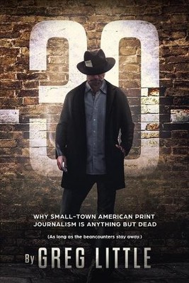 Greg Little -30- Why Small-Town American Print Journal (Taschenbuch) (US IMPORT)