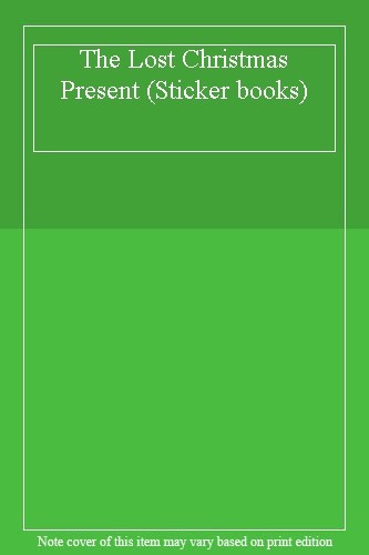 The Lost Christmas Present (Sticker Books)