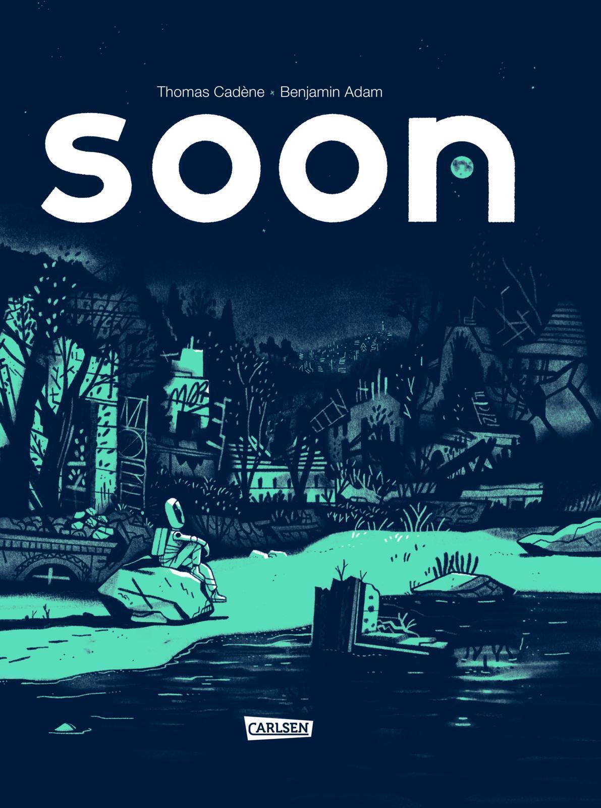 Thumbnail - Soon | Die Welt Jahr 2151 | Thomas Cadene | Buch | Carlsen Comics |