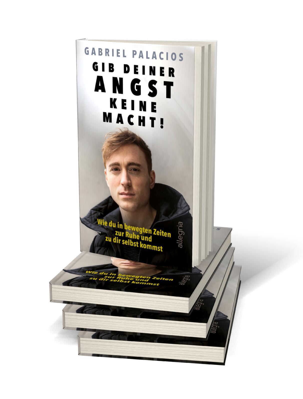 Thumbnail - Gib Deiner Angst Keine Macht Gabriel Palacios 9783793424307