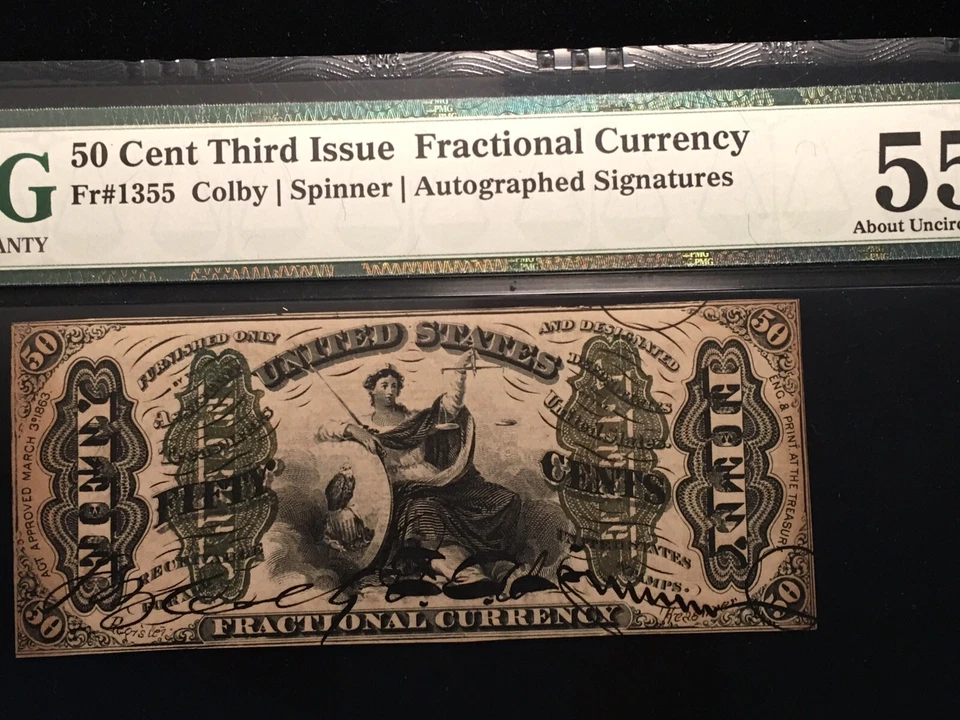 Fractional Currency Fr1355 Autographed Siqnitures PMG AU 55 Net - Image 3 of 4