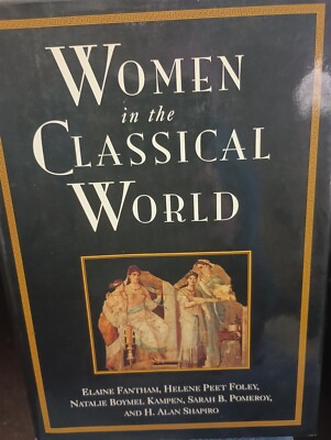 Women in the Classical World: Image and Text Hardcover 