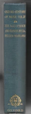 The Age of Bach and Handel by J Maitland Oxford History of Music Vol IV 1938 vgc
