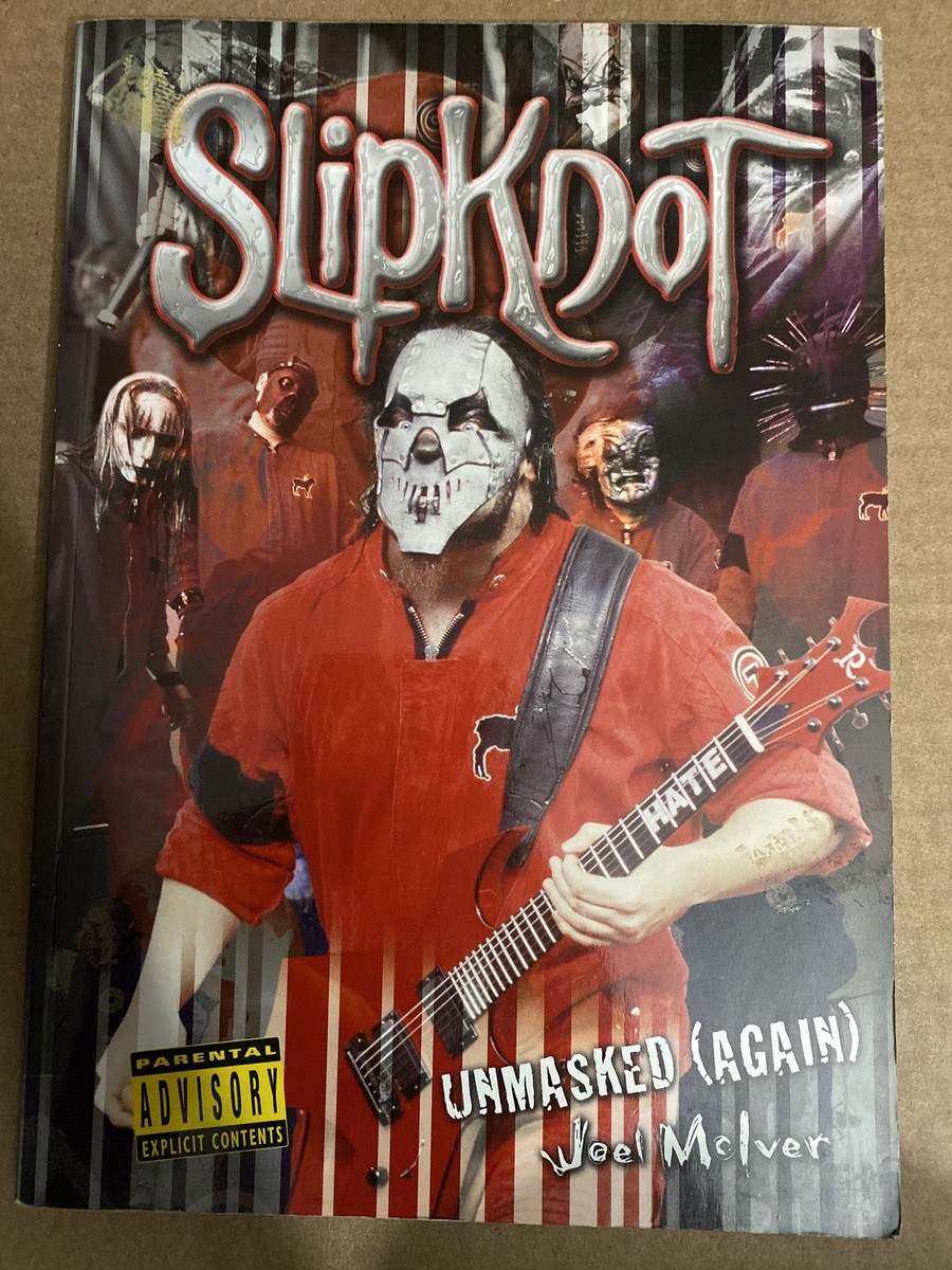 SLIPKNOT UNMASKED (AGAIN) By Joel McPherson, 2003 Omnibus