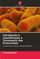 IntroduçãO à ClassificaçãO E Taxonomia Dos Procariotas El-Hadj Driche Buch 2025