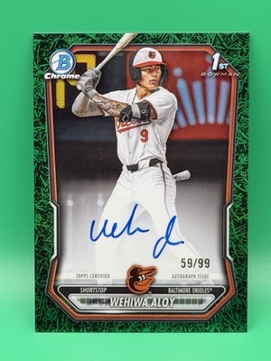 2026 Bowman Baseball 1st Wehiwa Aloy Green Grass Refractor Auto /99 Orioles!