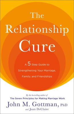 John Gottman (u. a.) | The Relationship Cure | Taschenbuch | Englisch (2002)