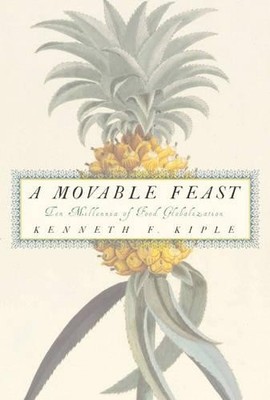 A Movable Feast by Kenneth F. Kiple - 9780521793537