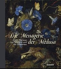 Die Menagerie der Medusa: Otto Marseus van Schriek ... | Buch | Zustand sehr gut