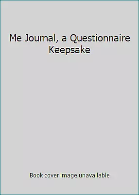 The Me Journal: A Questionnaire Keepsake by Windham, Shane