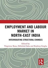 Employment and Labour Market in North-East Indi, Xaxa, Saha, Singha..