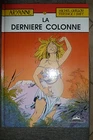 Comic Aryanne No. 5 The Last Column EO 1989 VGC Guillou