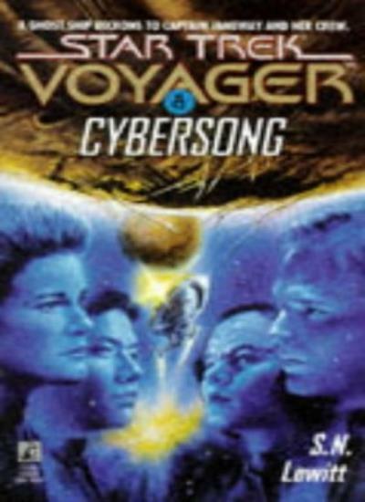 Cybersong (Star Trek: Voyager) By S.N. Lewitt