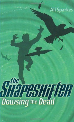 The Shapeshifter 4: Drowsing the Dead-Ali Sparkes - Picture 1 of 1