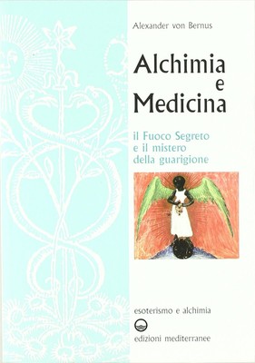 Alexander von Bernus Books - Alchemy and Medicine - 1987