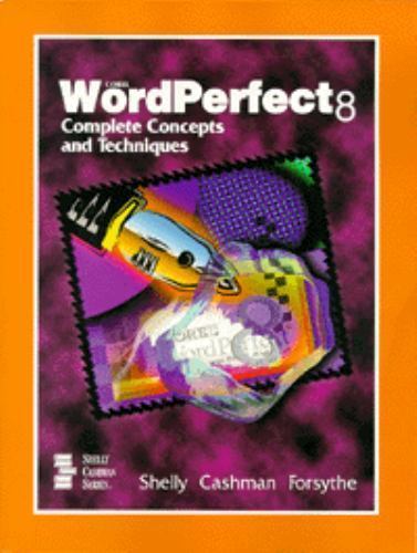 Corel WordPerfect 8 Complete Concepts and Techniques by Gary B. Shelly ...