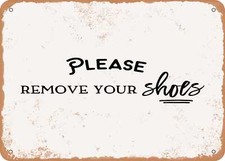 METAL SIGN - Please Remove Your Shoes - 2 - Vintage Look Sign