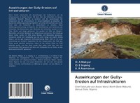 O. A Makyur (U. A.) | Auswirkungen Der Gully-Erosion Auf Infrastrukturen | Buch