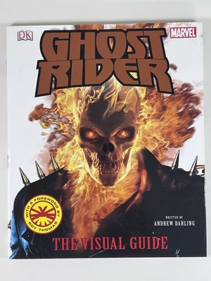 Ghost Rider: The Visual Guide (Marvel DK, 2007) HC 1st American Edition