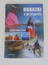 JACEK WALCZAK - OBRAZKI Z PRZYGODY - BOOK, 2008