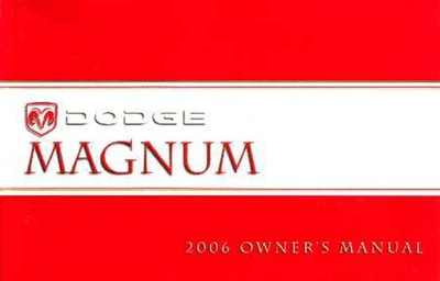 2006 Dodge Magnum Owners Manual User Guide Reference Operator Book