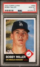 2023 TOPPS LIVING BOBBY MILLER ROOKIE CARD SP LOS ANGELES DODGERS #680 RC PSA 10