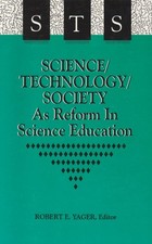 Science/Technology/Society as Reform in Science Education (SUN .