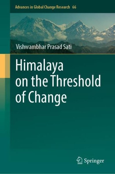 Himalaya On The Threshold Of Change Vishwambhar Prasad Sati-image