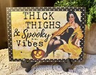 RETRO 50's, Sarcastic, WILD WOMEN, Funny Halloween, Handcrafted Plaque / Sign #5