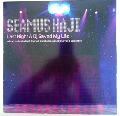  last night a DJ saved my life -seamus haji excellent condition 12'' vinyl ,