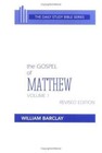 Daily Study Bible: The Gospel of Matthew Daily Study Bible: New Testament Vol. 1 by William Barclay (1975, Paperback, Revised)