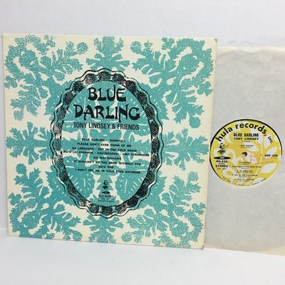 BLUE DARLING, TONY LINDSEY & FRIENDS, RECORDED IN HAWAII USED 33 RPM LP, NICE