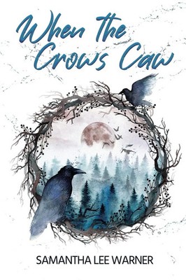 Samantha Lee Warner | When the Crows Caw | Taschenbuch | Englisch (2023)