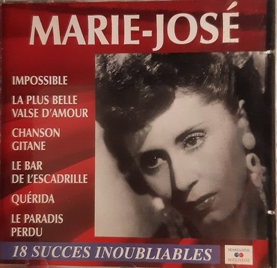 CD EX/VG++: Marie-José, 18 unvergessliche Erfolge - 981 521 838 / Frankreich. 1998