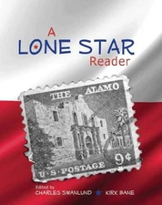 A LONE STAR READER By Charles Swanlund & Kirk Bane
