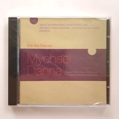 CD Mychael Danna    Dirk Brossé - Brussels Philharmonic : For The Record