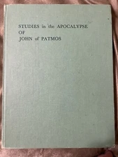 Studies in the Apocalypse of John of Patmos - 1963 Hardcover Book  See Condition