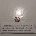 Lot #102 One Beautiful 1937-D Lincoln Wheat VG to F See Pictures & Description