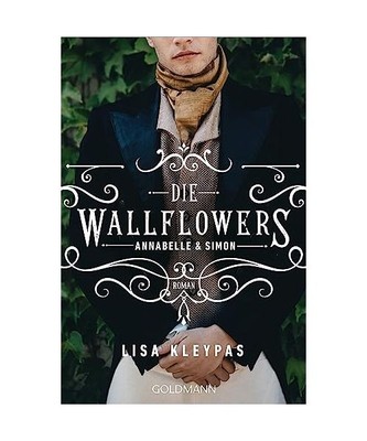 Die Wallflowers - Annabelle & Simon: Roman. - Die unwiderstehliche Romance-Reihe