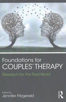 Foundations for Couples' Therapy : Research for the Real World, Paperback by ...