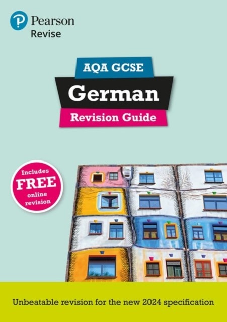 Pearson Revise AQA GCSE German Revision Guide incl. audio, quiz & video - for