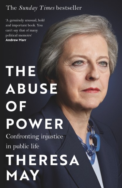 The Abuse of Power by Theresa May (Paperback Book)