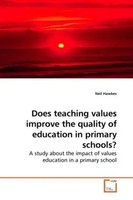 Does Teaching Values Improve The Quality Of Education In Primary Schools? | Buch