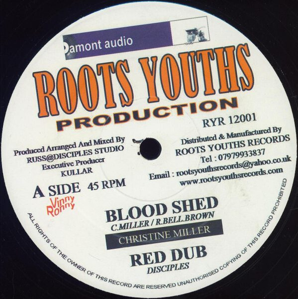 12” Christine Miller / The Disciples Blood Shed RYR12001 Roots Youths UK Vinyl /00250 12