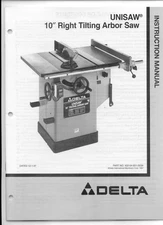 Delta Unisaw 10" Right Tilting Arbor Saw Instruction Manual