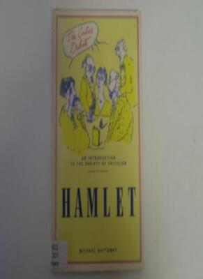 ''Hamlet'' (Critics Debate) By Michael Hattoway. 9780333385241