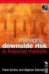 Managing Downside Risk in Financial Markets (Quantitative Finance)